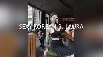 SEXY KOREAN BJ LAURA